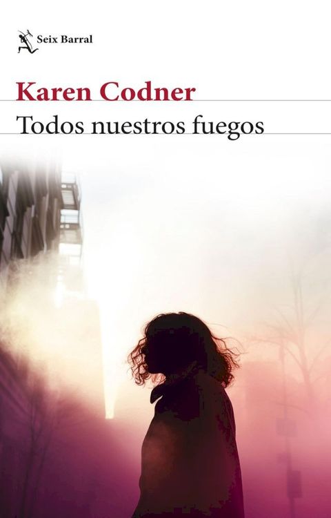 Todos nuestros fuegos(Kobo/電子書)