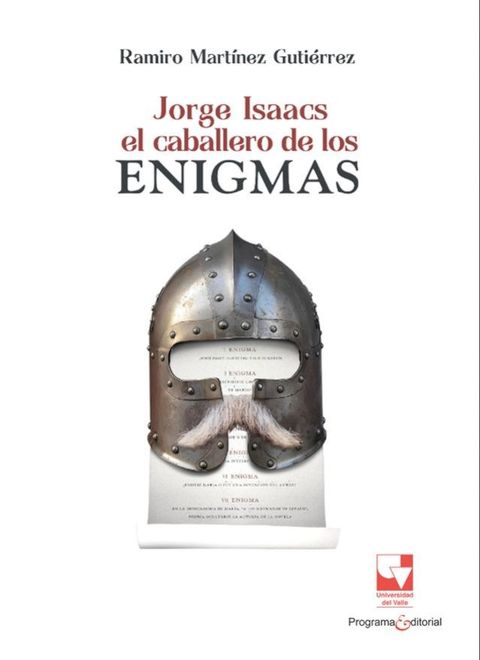 Jorge Isaacs. El caballero de los enigmas(Kobo/電子書)