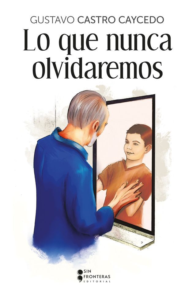  Lo que nunca olvidaremos(Kobo/電子書)