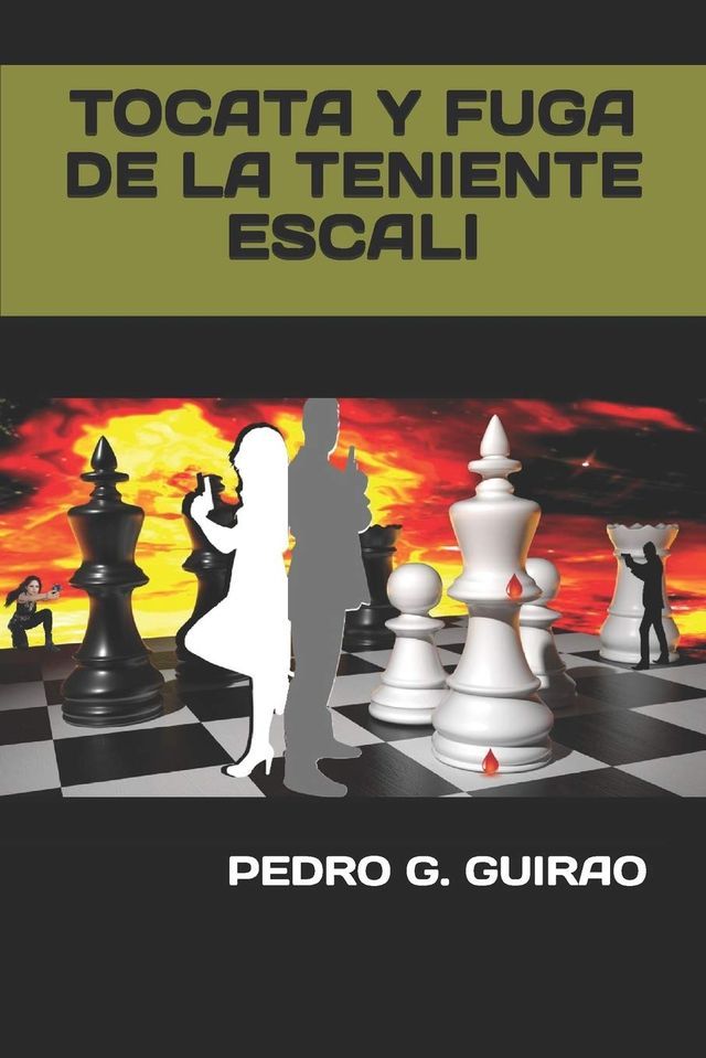  TOCATA Y FUGA DE LA TENIENTE ESCALI(Kobo/電子書)