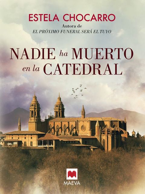 Nadie ha muerto en la catedral(Kobo/電子書)