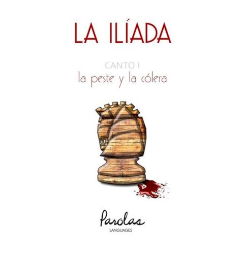 La Il&iacute;ada. Canto I(Kobo/電子書)