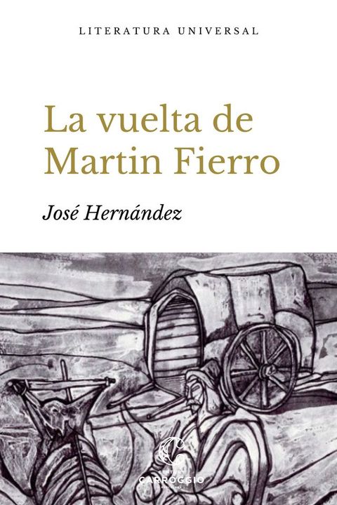 La vuelta de Mart&iacute;n Fierro(Kobo/電子書)