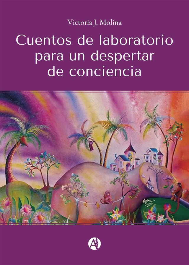  Cuentos de laboratorio para un despertar de conciencia(Kobo/電子書)