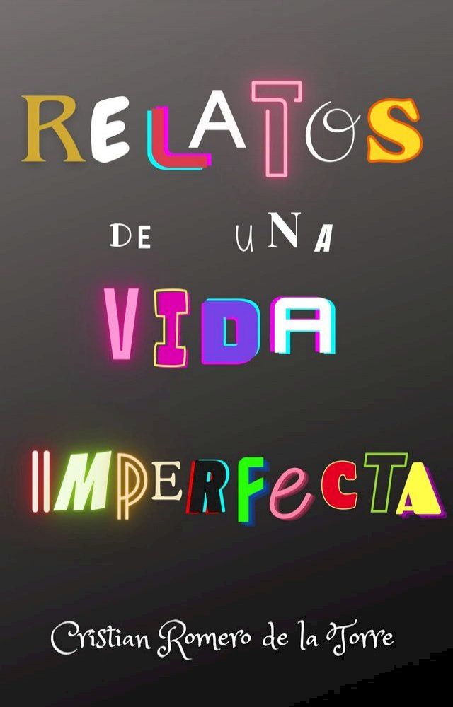  Relatos de una vida imperfecta.(Kobo/電子書)