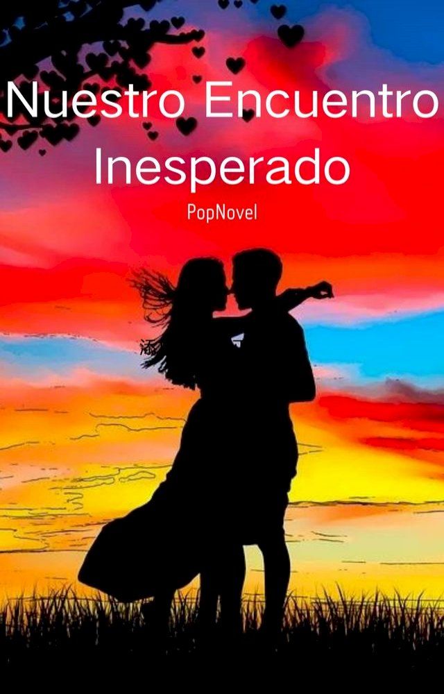  Nuestro Encuentro Inesperado(Kobo/電子書)