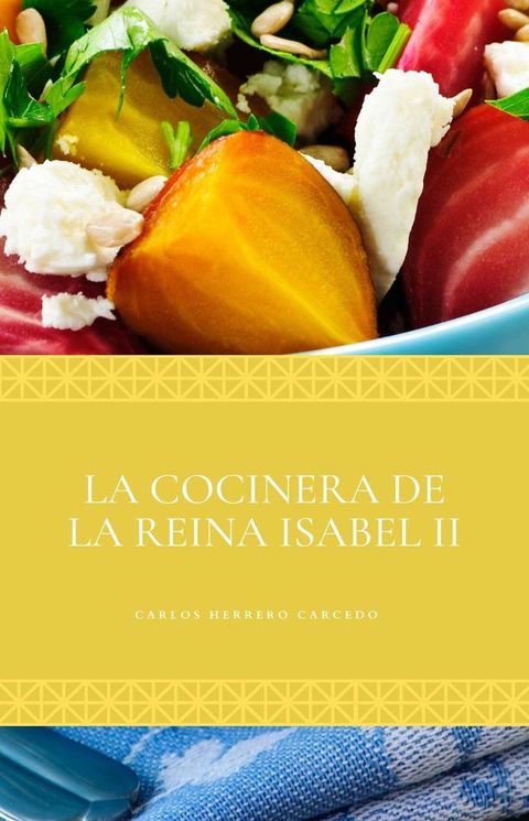 La Cocinera De La Reina Isabel II(Kobo/電子書)