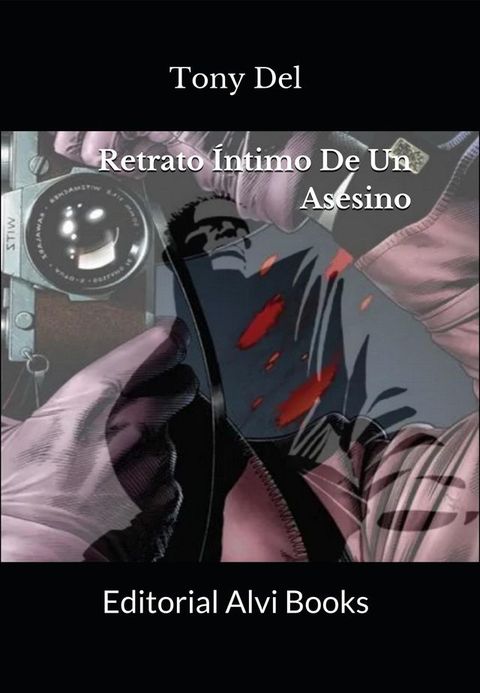 Retrato &Iacute;ntimo De Un Asesino(Kobo/電子書)