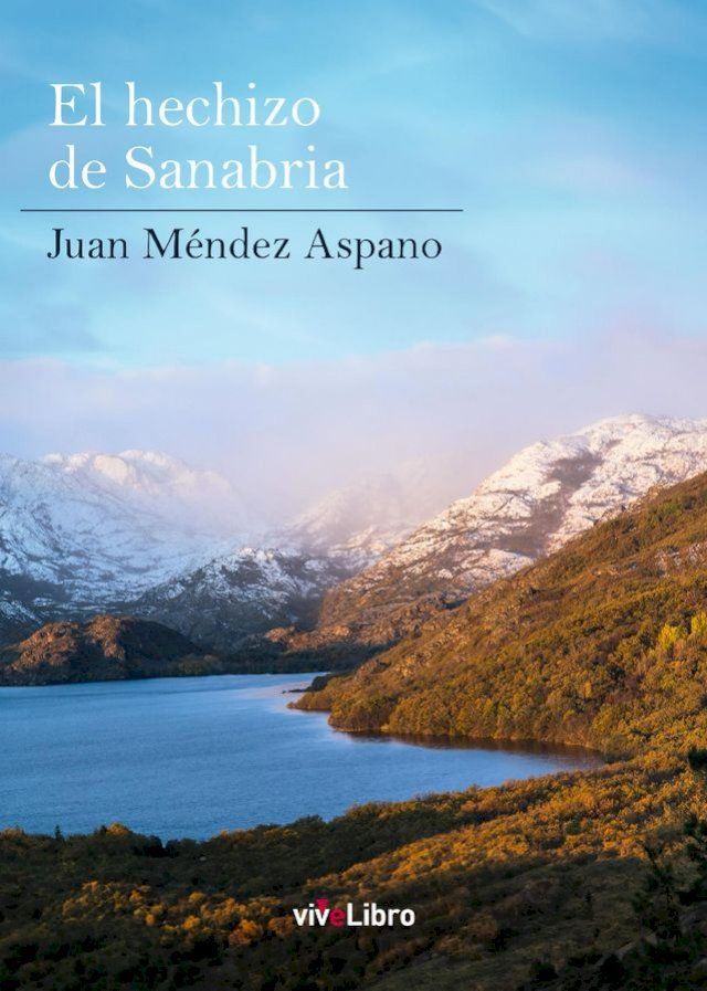  El hechizo de Sanabria(Kobo/電子書)