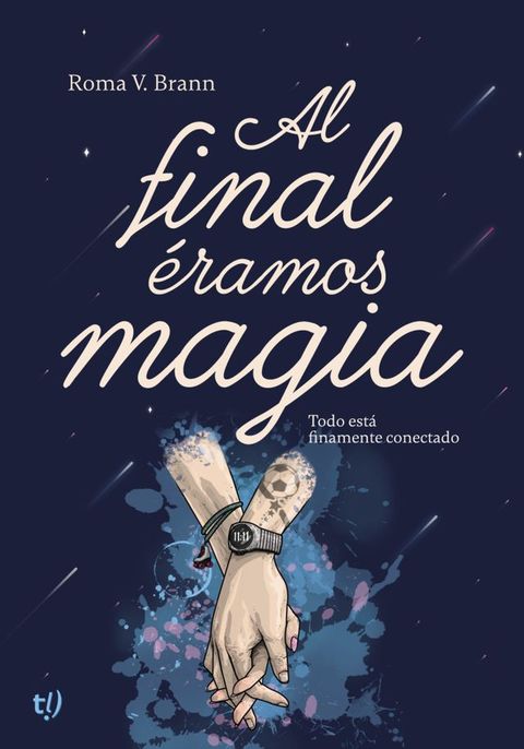 Al final éramos magia(Kobo/電子書)