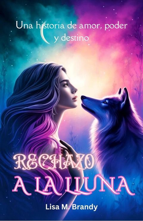 RECHAZO A LA LLUNA(Kobo/電子書)