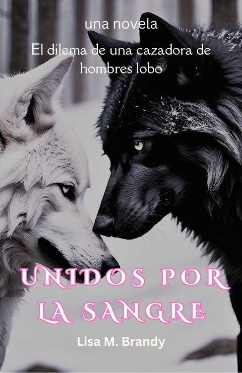 Unidos por la sangre(Kobo/電子書)