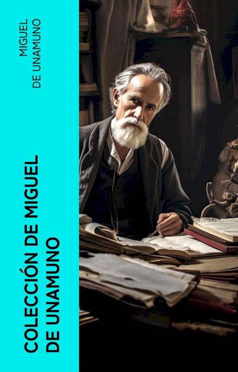 Colecci&oacute;n de Miguel de Unamuno(Kobo/電子書)