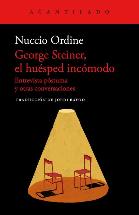 George Steiner, el hu&eacute;sped inc&oacute;modo(Kobo/電子書)