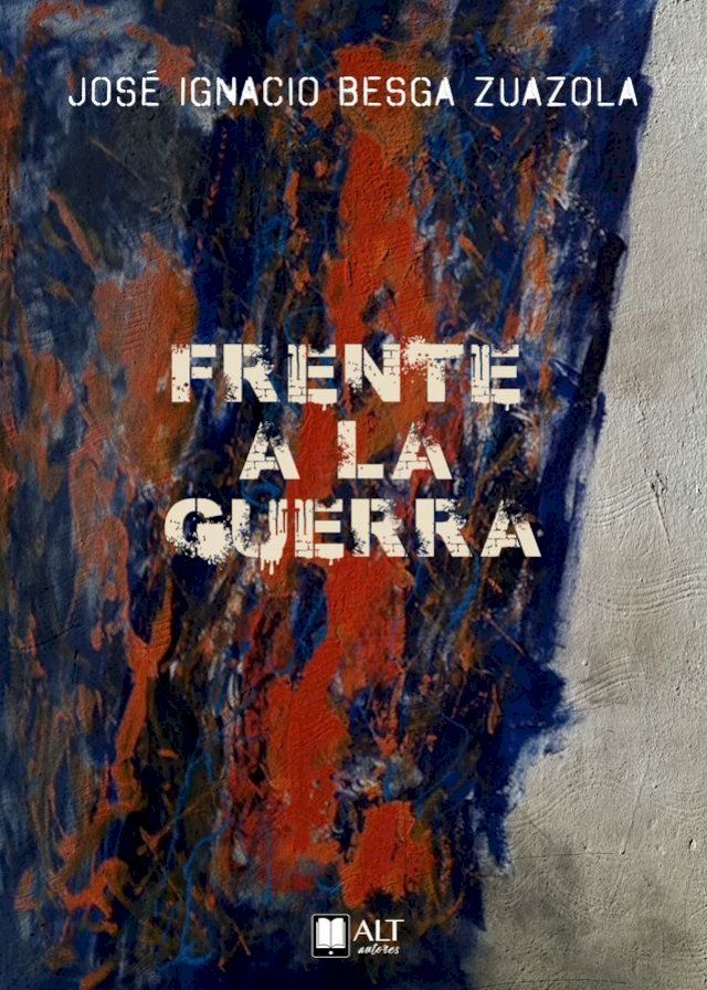  Frente a la guerra(Kobo/電子書)