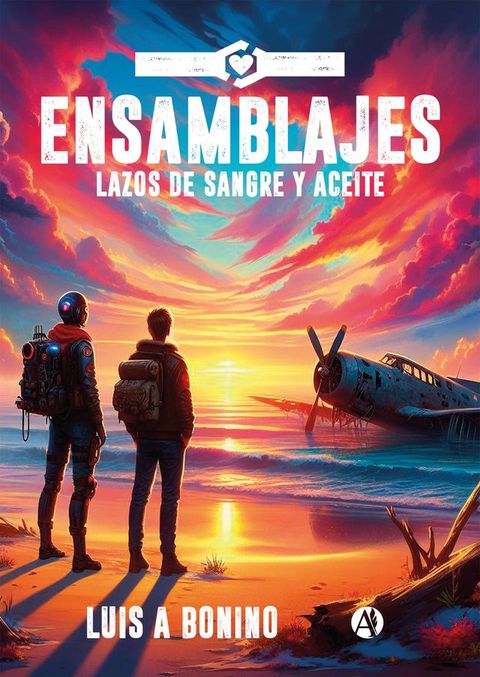 Ensamblajes: Lazos de Sangre y Aceite(Kobo/電子書)