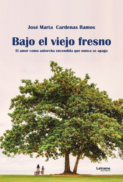 Bajo el viejo fresno(Kobo/電子書)