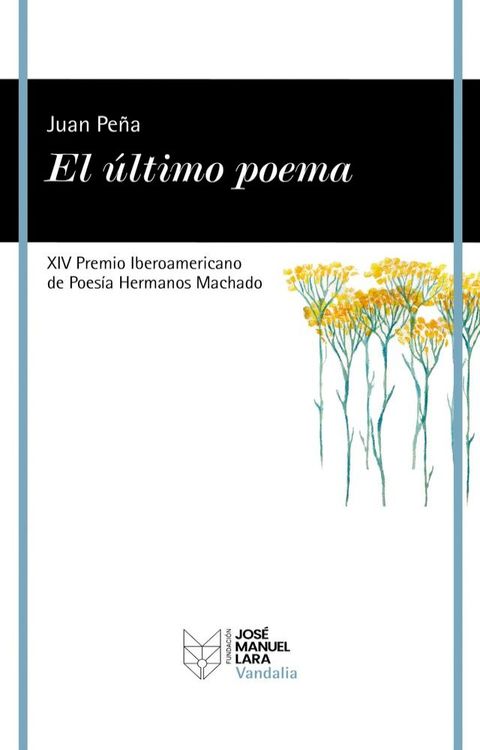 El &uacute;ltimo poema(Kobo/電子書)