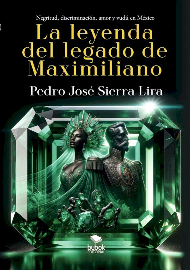  La leyenda del legado de Maximiliano(Kobo/電子書)