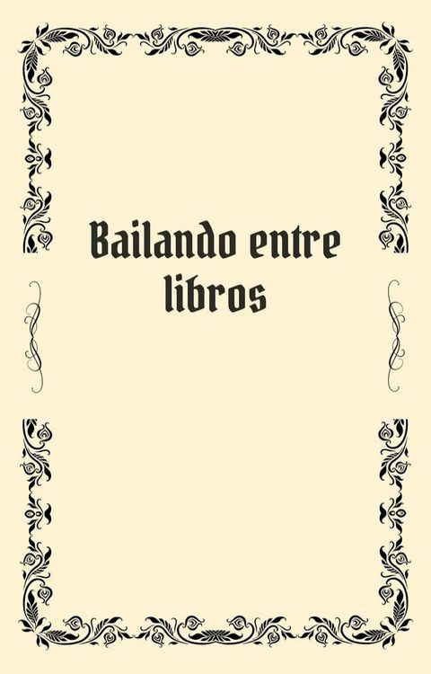 Bailando entre libros(Kobo/電子書)