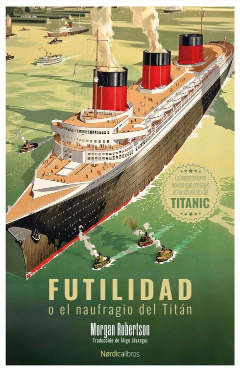 Futilidad o el naufragio del Tit&aacute;n(Kobo/電子書)