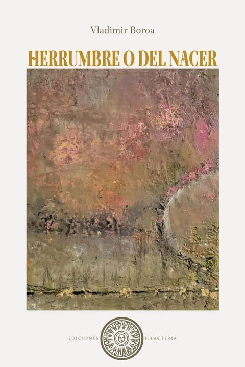 Herrumbre o del nacer(Kobo/電子書)