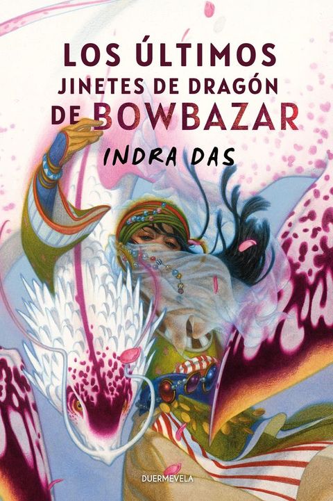 Los &uacute;ltimos jinetes de drag&oacute;n de Bowbazar(Kobo/電子書)