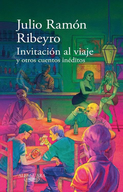 Invitaci&oacute;n al viaje y otros cuentos in&eacute;ditos(Kobo/電子書)