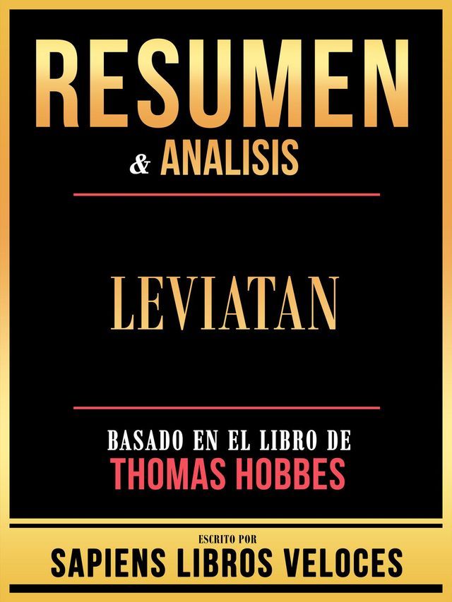  Resumen & Analisis - Leviatan - Basado En El Libro De Thomas Hobbes(Kobo/電子書)