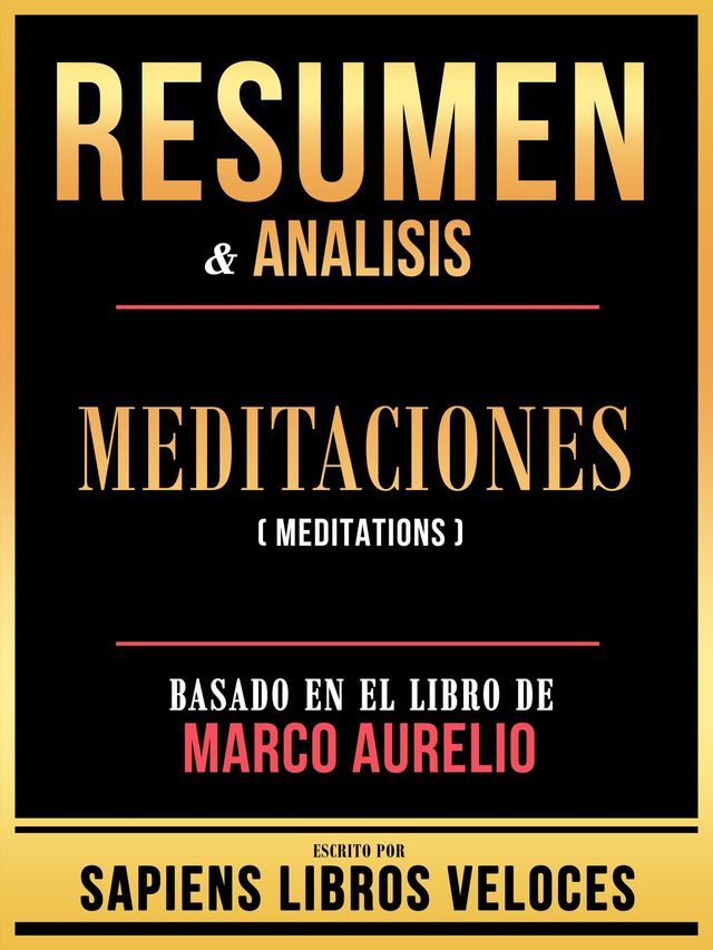  Resumen & Analisis - Meditaciones (Meditations) - Basado En El Libro De Marco Aurelio(Kobo/電子書)