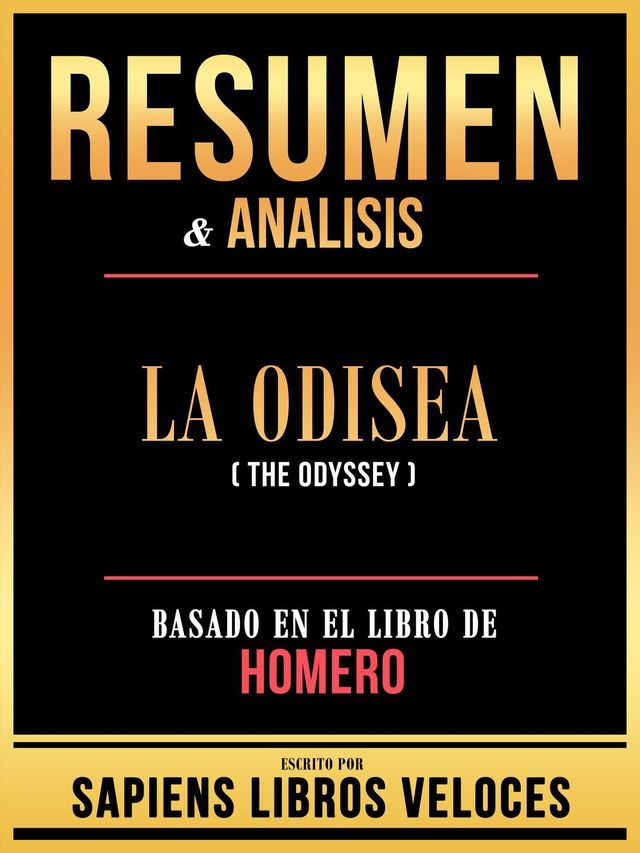  Resumen & Analisis - La Odisea (The Odyssey) - Basado En El Libro De Homero(Kobo/電子書)