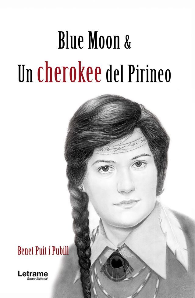  Blue Moon & un cherokee del Pirineo(Kobo/電子書)