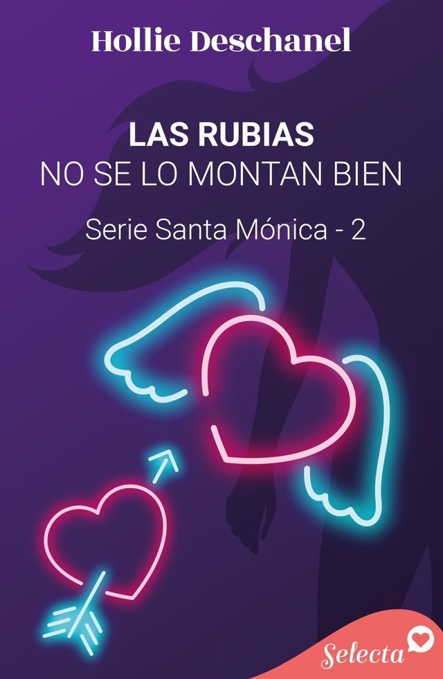  Las rubias no se lo montan bien (Serie Santa Mónica 2)(Kobo/電子書)