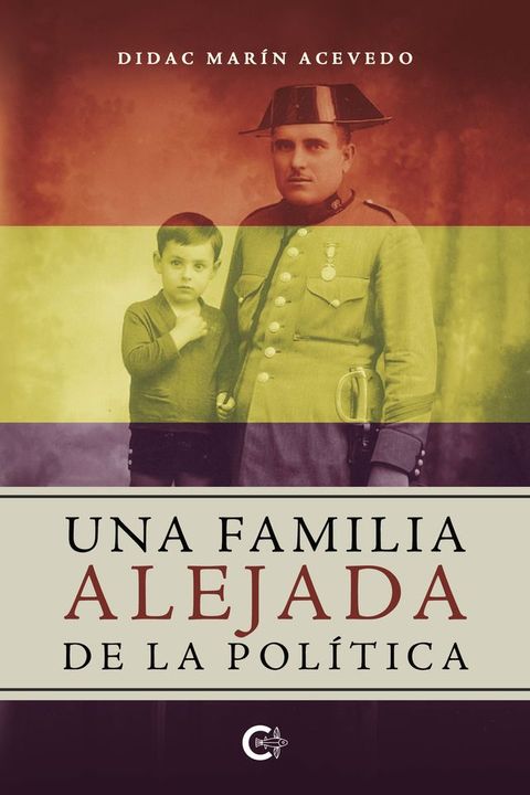 Una familia alejada de la pol&iacute;tica(Kobo/電子書)