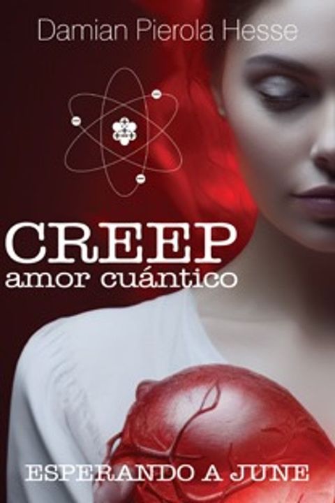 CREEP Amor Cuántico Esperando a June(Kobo/電子書)