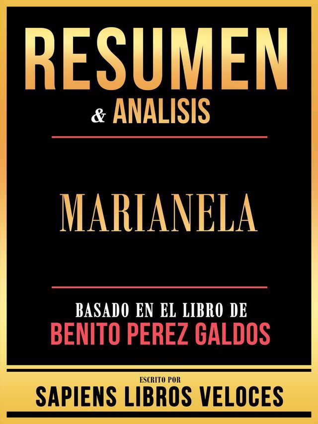  Resumen & Analisis - Marianela - Basado En El Libro De Benito Perez Galdos(Kobo/電子書)