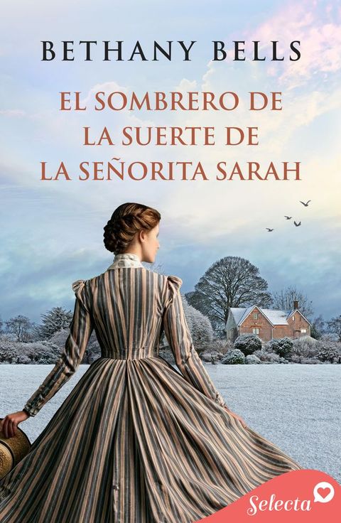 El sombrero de la suerte de la señorita Sarah(Kobo/電子書)