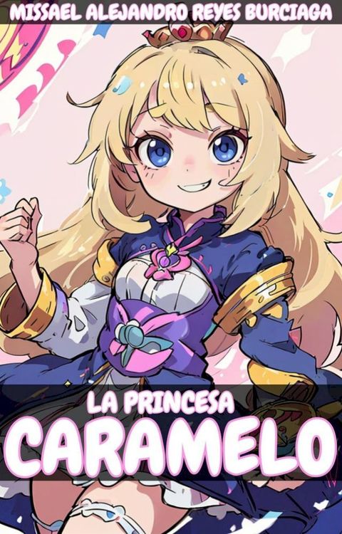 La Princesa Caramelo(Kobo/電子書)