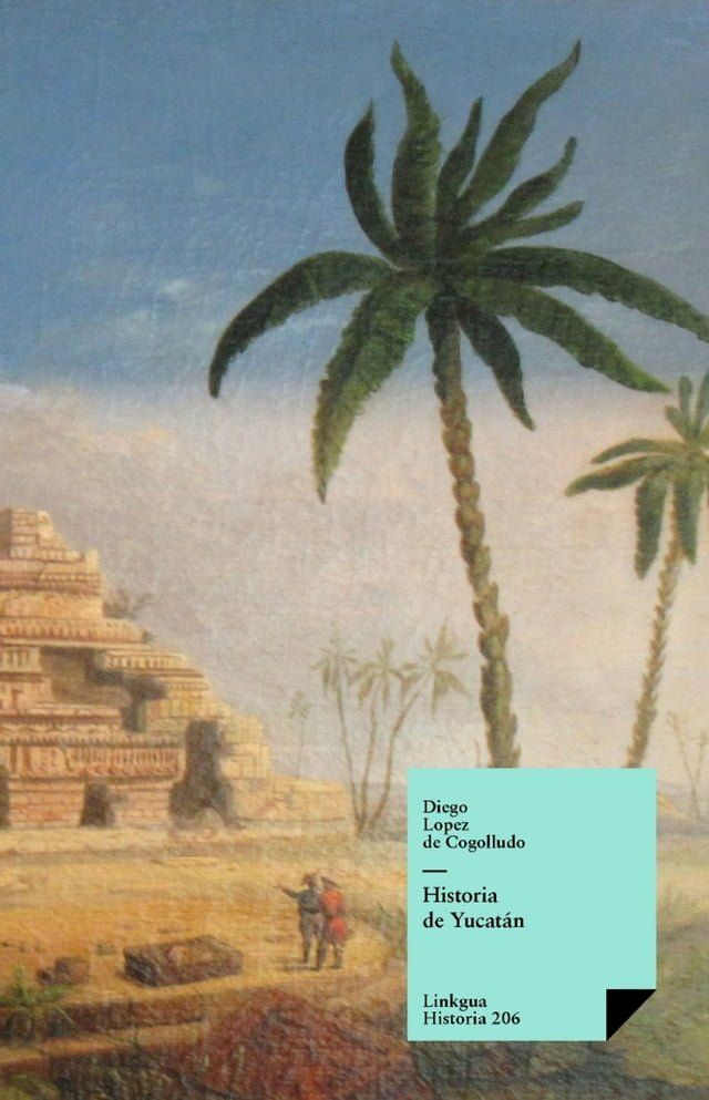  Historia de Yucatán(Kobo/電子書)