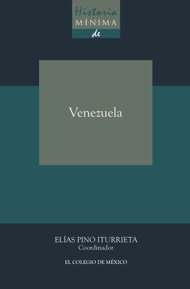  Historia mínima de Venezuela(Kobo/電子書)