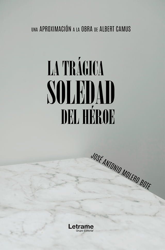  La tr&aacute;gica soledad del h&eacute;roe(Kobo/電子書)