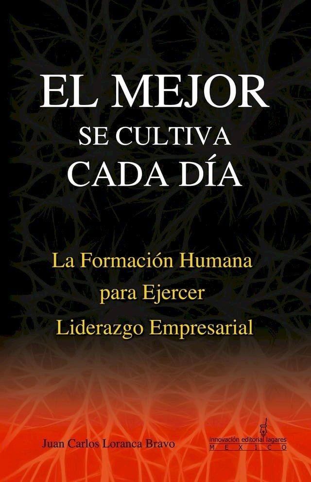  La Formación Humana para Ejercer el Liderazgo(Kobo/電子書)