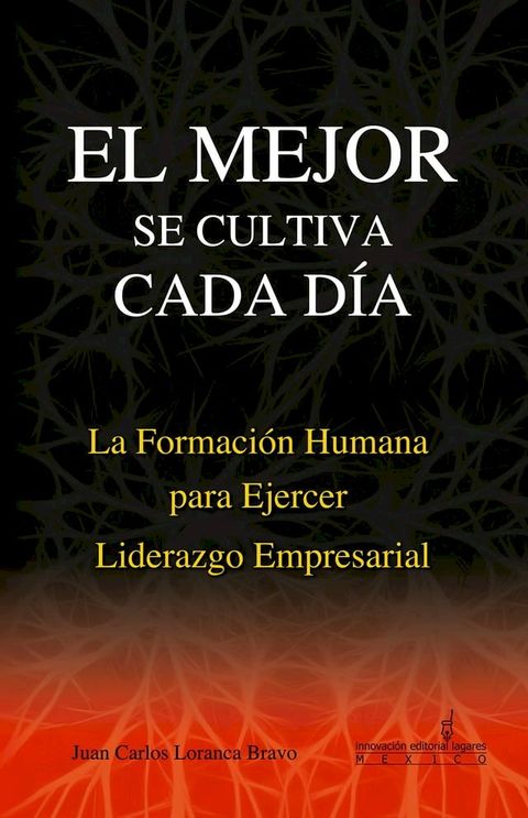 La Formaci&oacute;n Humana para Ejercer el Liderazgo(Kobo/電子書)