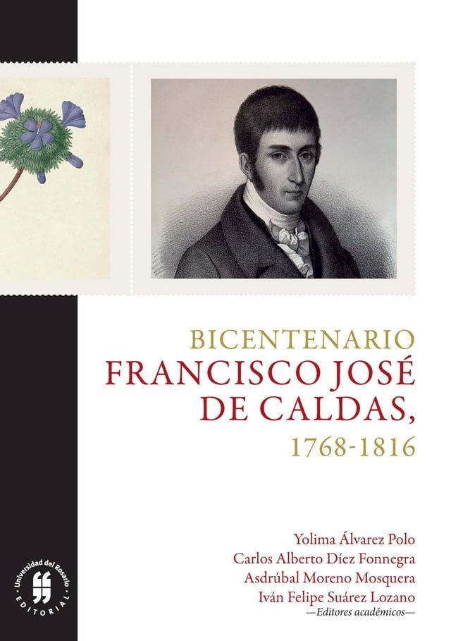  Bicentenario: Francisco Jos&eacute; de Caldas, 1768-1816(Kobo/電子書)