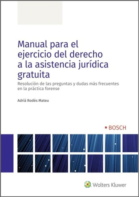 Manual para el ejercicio del derecho a la asistencia jur&iacute;dica gratuita(Kobo/電子書)