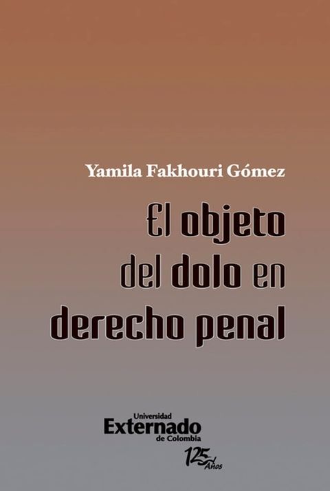 El objeto del dolo en derecho penal(Kobo/電子書)