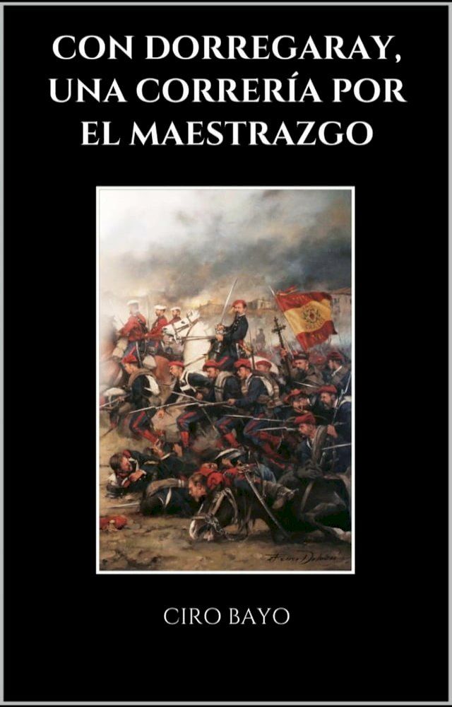  Con Dorregaray, una correría por el Maestrazgo.(Kobo/電子書)