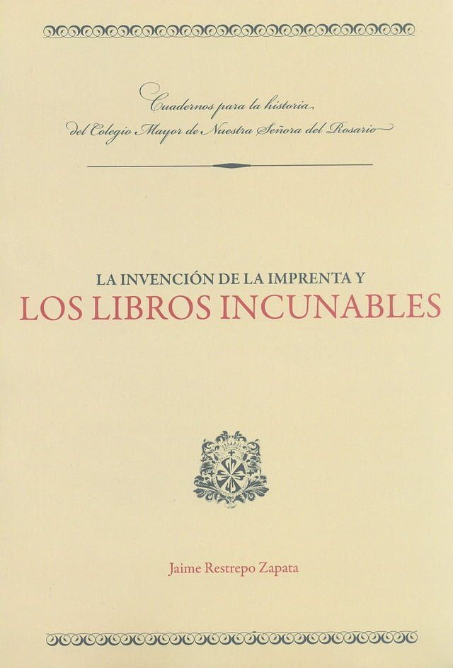  La invenci&oacute;n de la imprenta y los libros incunables(Kobo/電子書)