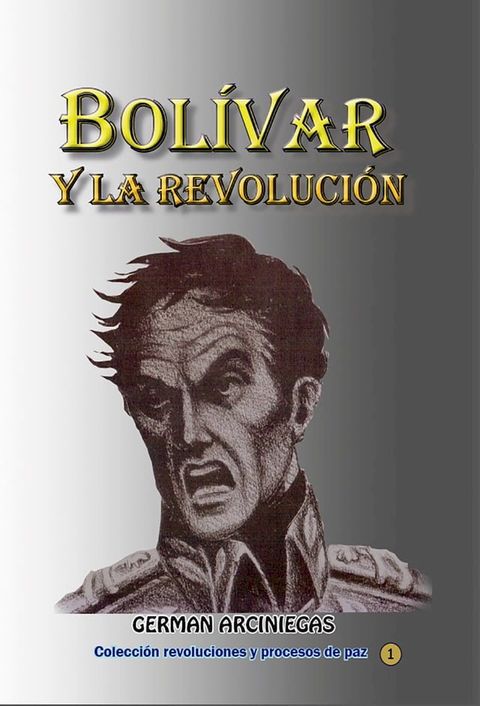 Bol&iacute;var y la revoluci&oacute;n(Kobo/電子書)