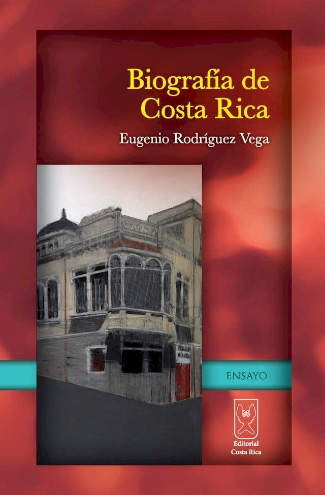  Biograf&iacute;a de Costa Rica(Kobo/電子書)